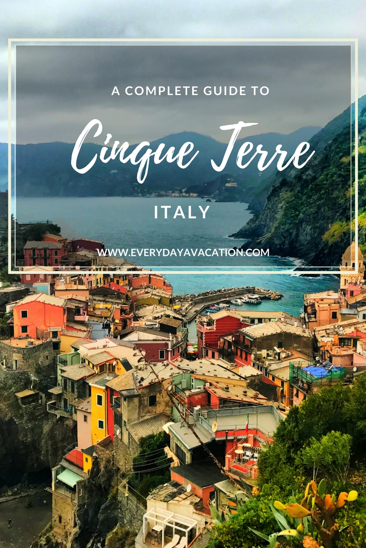 Cinque Terre Italy A Complete Guide
