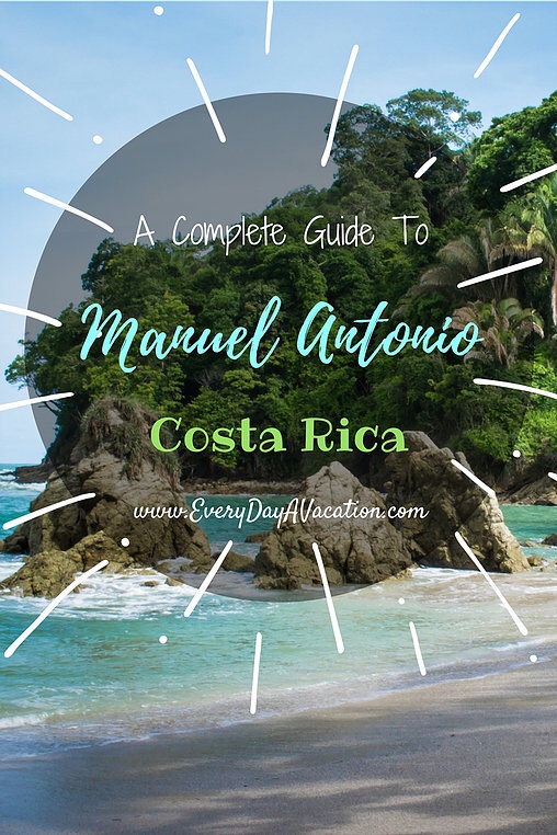 A complete guide to Manuel Antonio, Costa Rica